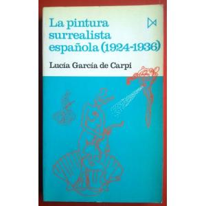 La pintura surrealista espa?ola (1924-1936) (Fundamentos)