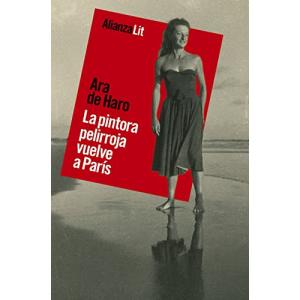 La pintora pelirroja vuelve a París: 816 (Alianza Literatur…