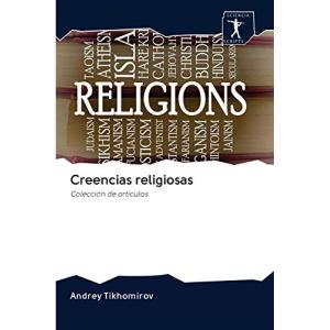 Creencias religiosas: Colección de artículos