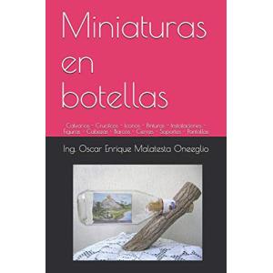 Miniaturas en botellas: Calvarios - Crucifcos - Iconos - Pi…