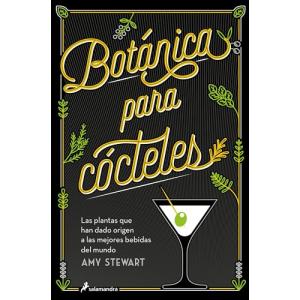 Botánica para cócteles: Las plantas que han dado origen a l…