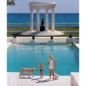 Slim Aarons: Once Upon a Time.