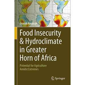 Food Insecurity & Hydroclimate in Greater Horn of Africa: P…