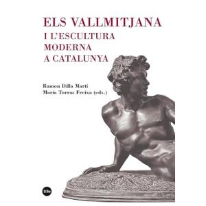 Els Vallmitjana I L'escultura Moderna a Catalunya (BIBLIOTE…