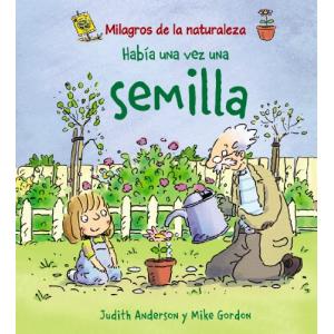 Había una vez una semilla: Habia UNA Vez UNA Semilla (OCIO…