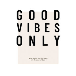 Cuadro Good vibes only 40 × 50